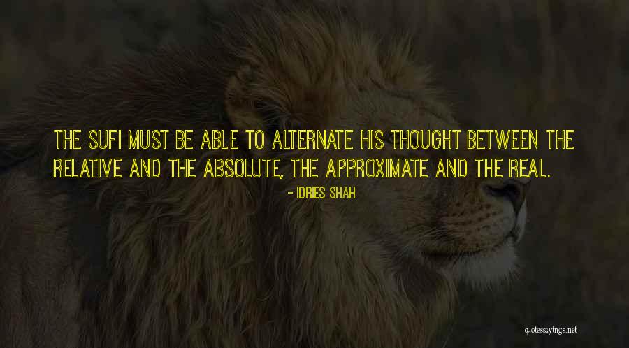 The Way Of The Sufi Quotes By Idries Shah The Way Of The Sufi Quotes By Idries Shah