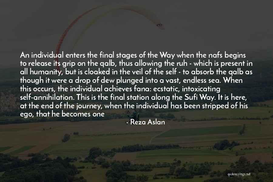 The Way Of The Sufi Quotes By Reza Aslan The Way Of The Sufi Quotes By Reza Aslan