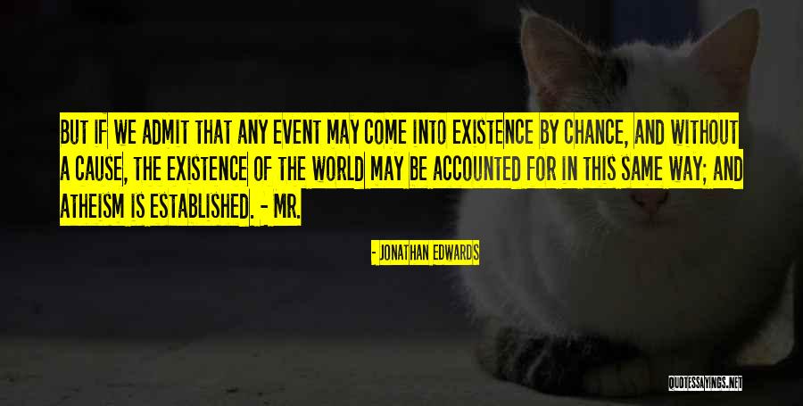 The Way Of The World Quotes By Jonathan Edwards