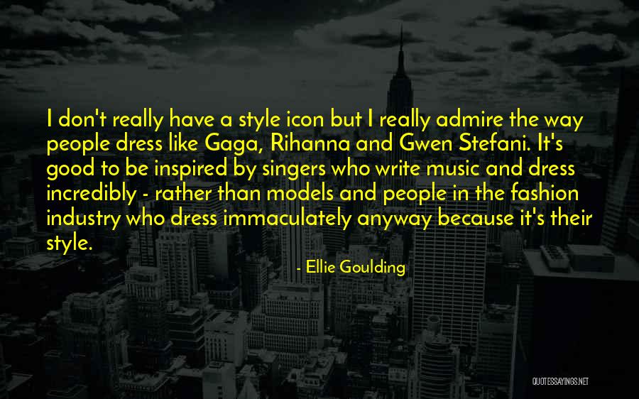 The Way Quotes By Ellie Goulding The Way Quotes By Ellie Goulding