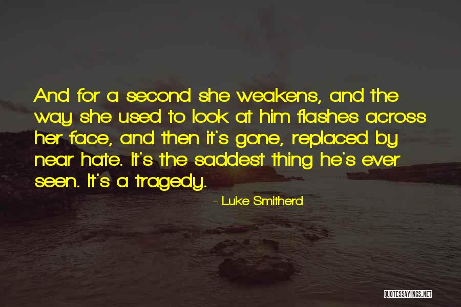 The Way Quotes By Luke Smitherd