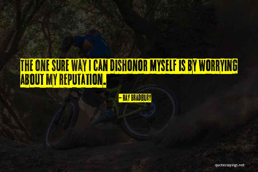 The Way Quotes By Ray Bradbury The Way Quotes By Ray Bradbury