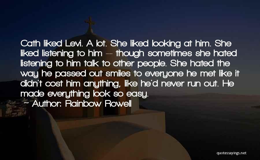 The Way She Smiles Quotes By Rainbow Rowell