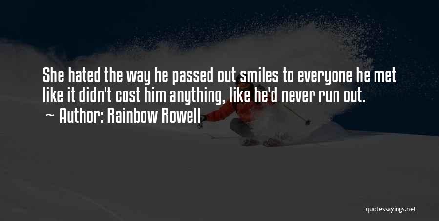 The Way She Smiles Quotes By Rainbow Rowell
