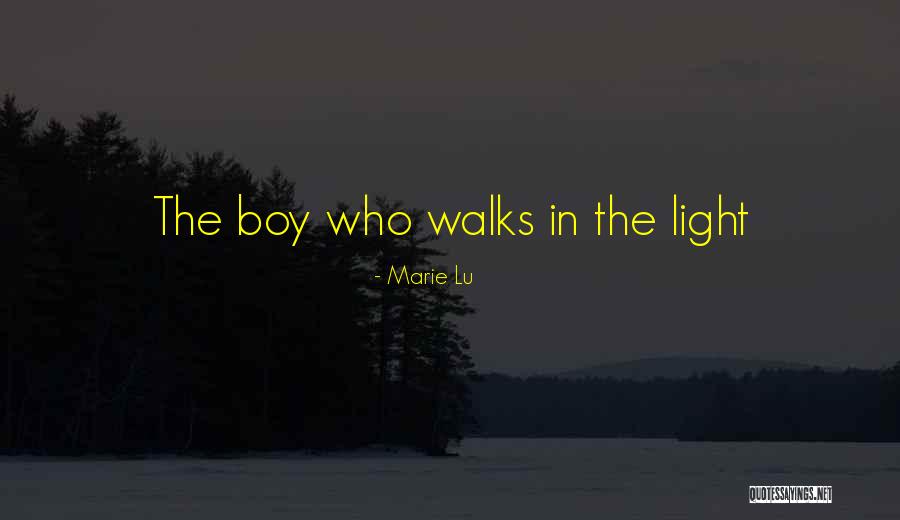 The Way She Walks Quotes By Marie Lu