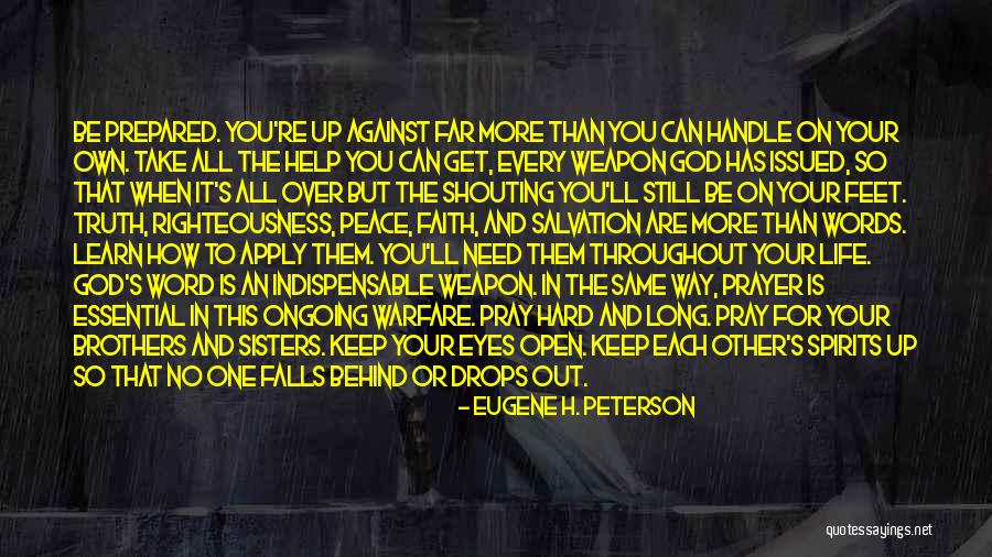 The Way The Truth The Life Quotes By Eugene H. Peterson