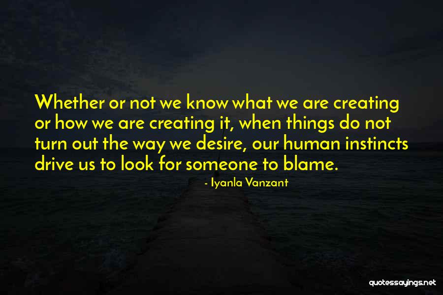 The Way Things Turn Out Quotes By Iyanla Vanzant The Way Things Turn Out Quotes By Iyanla Vanzant