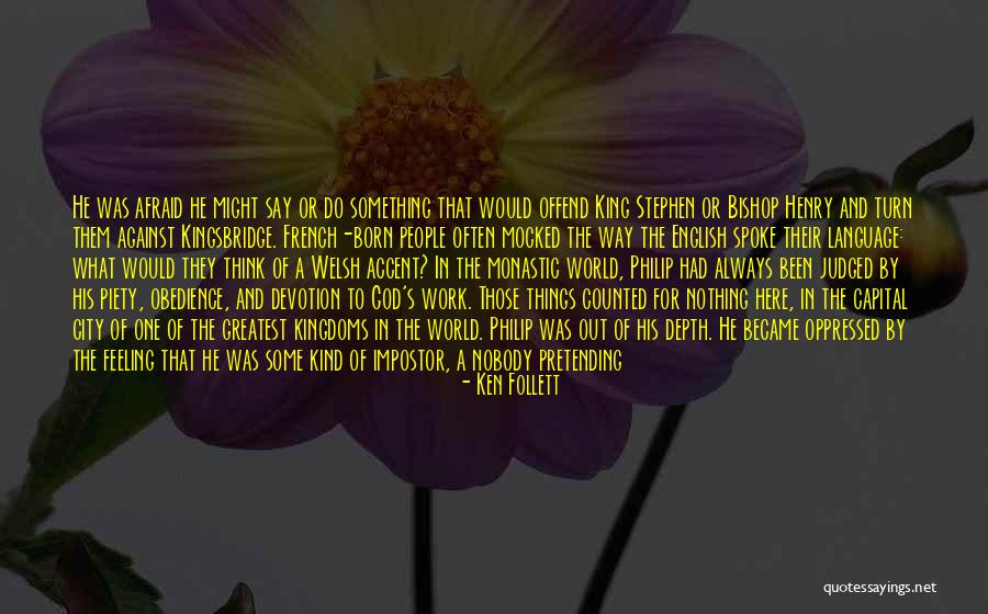 The Way Things Turn Out Quotes By Ken Follett The Way Things Turn Out Quotes By Ken Follett