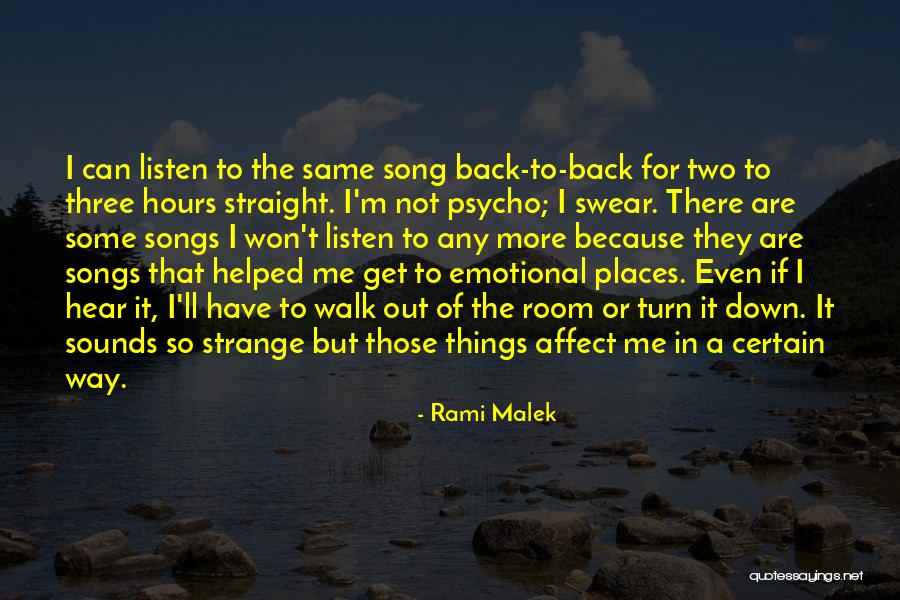 The Way Things Turn Out Quotes By Rami Malek The Way Things Turn Out Quotes By Rami Malek