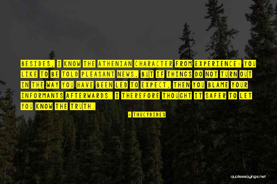 The Way Things Turn Out Quotes By Thucydides The Way Things Turn Out Quotes By Thucydides