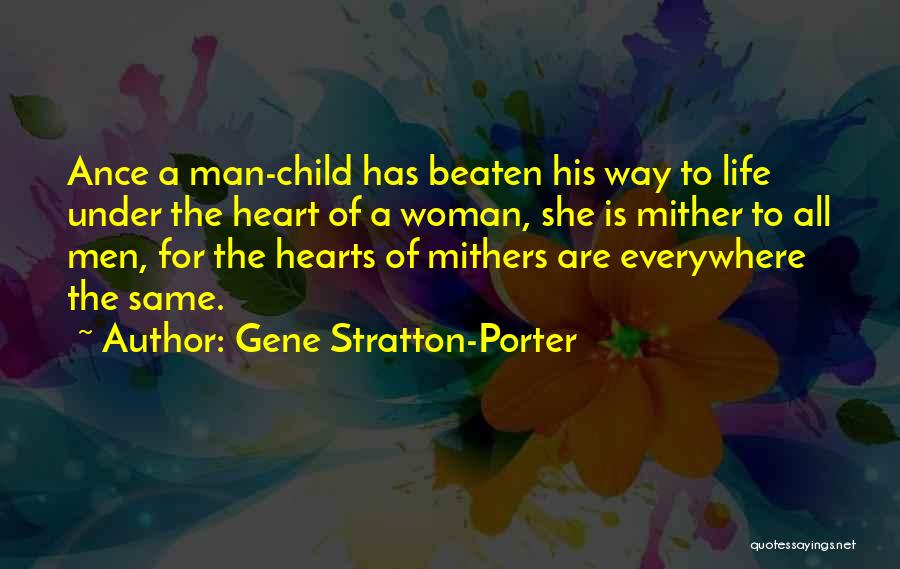 The Way To A Woman's Heart Quotes By Gene Stratton-Porter