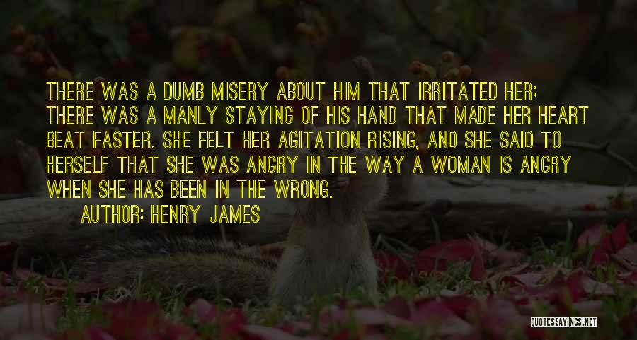 The Way To A Woman's Heart Quotes By Henry James