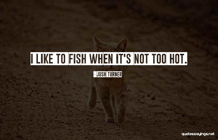 The Way To Rainy Mountain Quotes By Josh Turner The Way To Rainy Mountain Quotes By Josh Turner