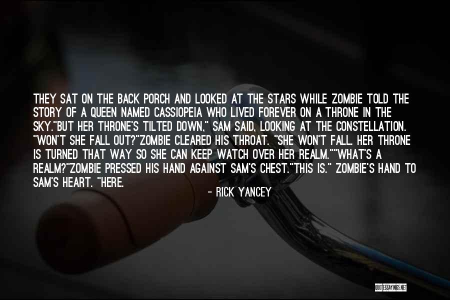 The Way To The Stars Quotes By Rick Yancey The Way To The Stars Quotes By Rick Yancey