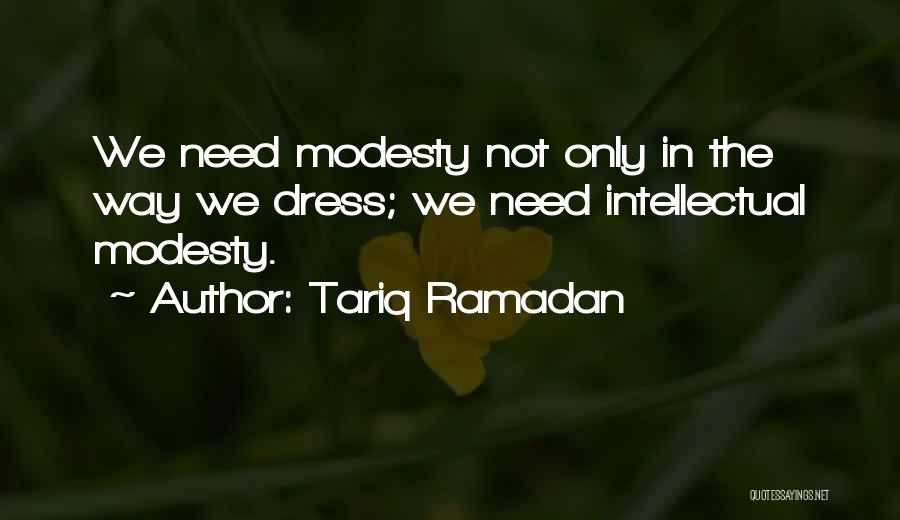 The Way We Dress Quotes By Tariq Ramadan