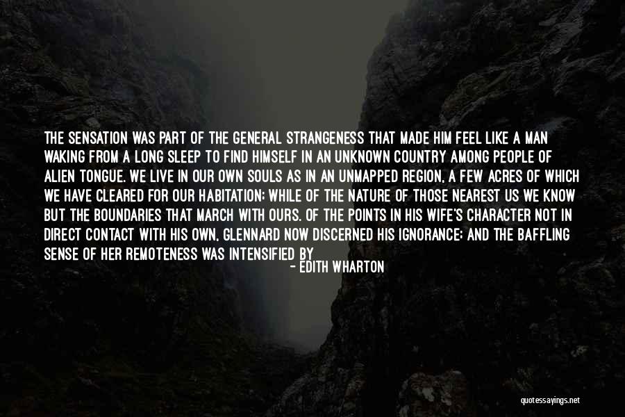 The Way We Live Our Life Quotes By Edith Wharton