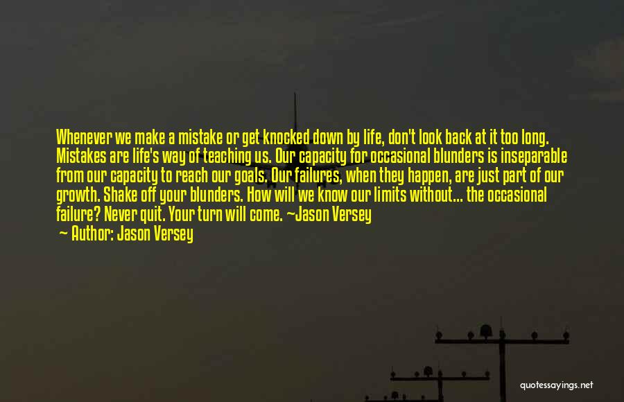 The Way We Look At Life Quotes By Jason Versey