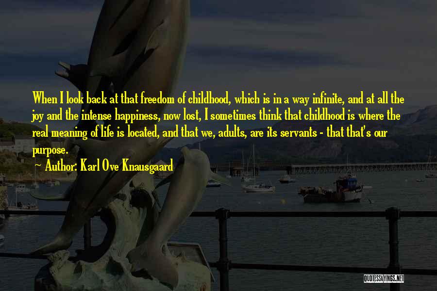 The Way We Look At Life Quotes By Karl Ove Knausgaard