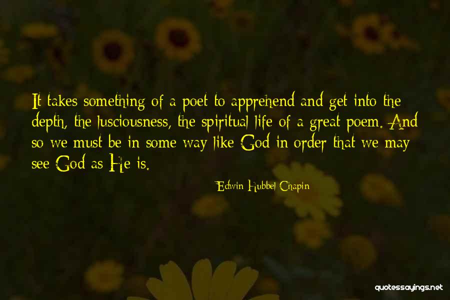 The Way We See Life Quotes By Edwin Hubbel Chapin The Way We See Life Quotes By Edwin Hubbel Chapin