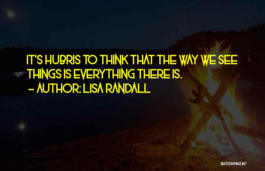 The Way We See Things Quotes By Lisa Randall