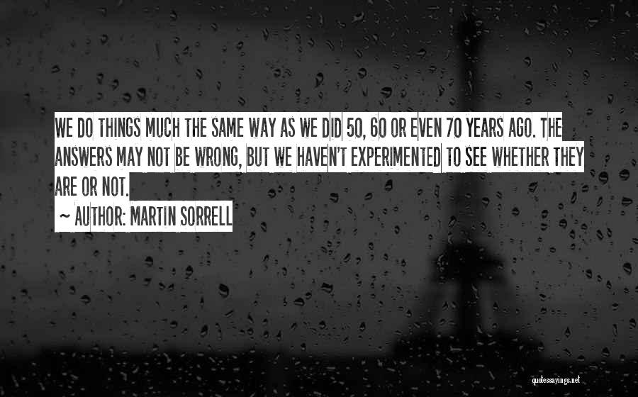 The Way We See Things Quotes By Martin Sorrell