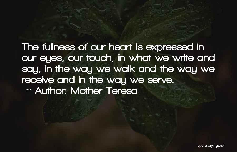 The Way We Touch Quotes By Mother Teresa