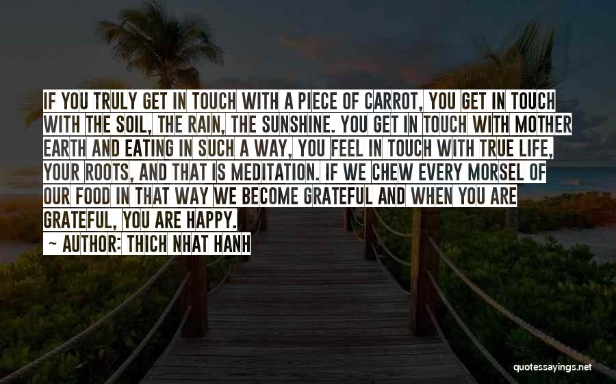 The Way We Touch Quotes By Thich Nhat Hanh