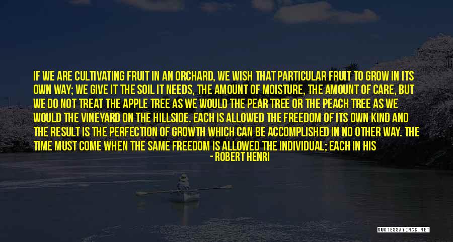 The Way We Treat Each Other Quotes By Robert Henri The Way We Treat Each Other Quotes By Robert Henri