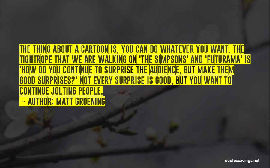 The Way We Was Simpsons Quotes By Matt Groening