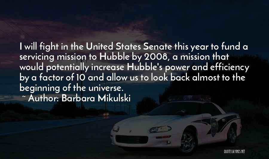 The Way We Were Hubble Quotes By Barbara Mikulski