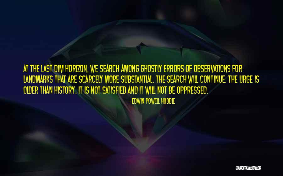 The Way We Were Hubble Quotes By Edwin Powell Hubble The Way We Were Hubble Quotes By Edwin Powell Hubble