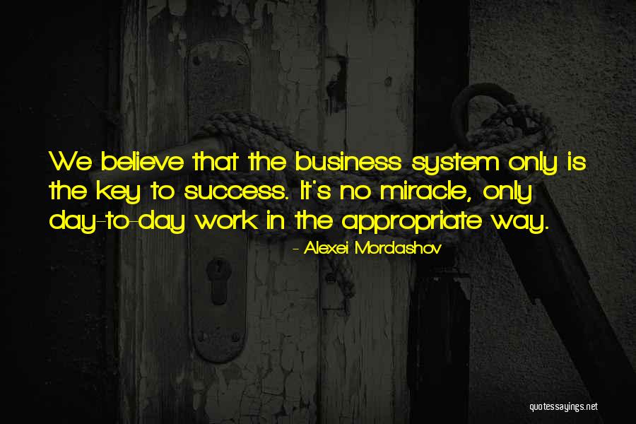 The Way We Work Quotes By Alexei Mordashov