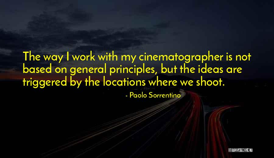 The Way We Work Quotes By Paolo Sorrentino