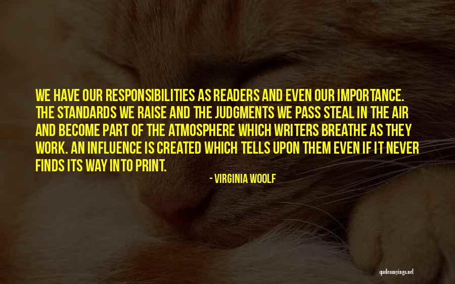 The Way We Work Quotes By Virginia Woolf