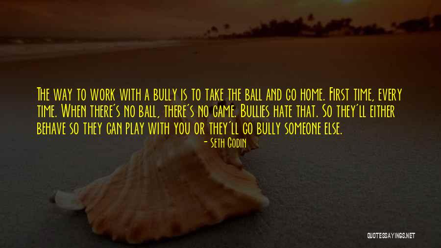 The Way You Behave Quotes By Seth Godin The Way You Behave Quotes By Seth Godin