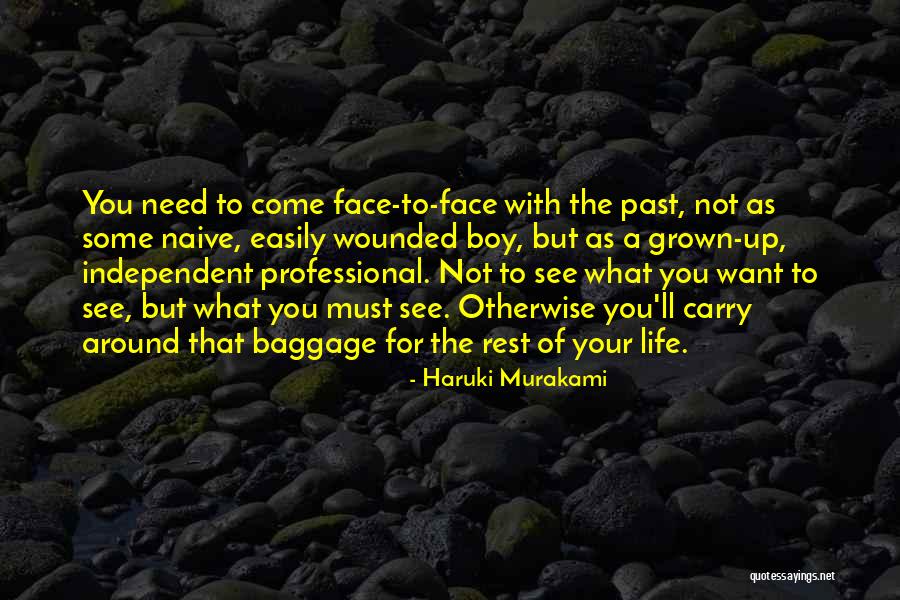 The Way You Carry Yourself Quotes By Haruki Murakami The Way You Carry Yourself Quotes By Haruki Murakami