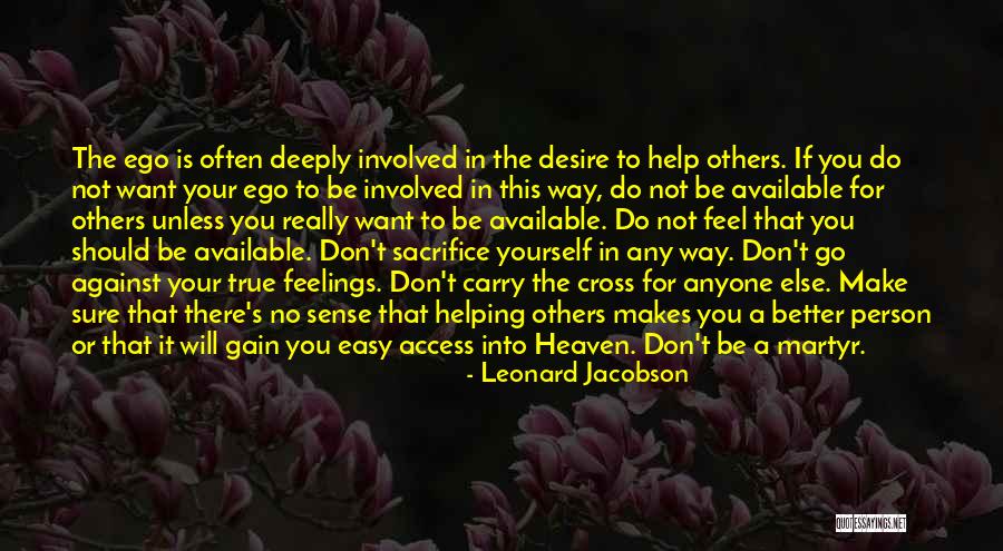 The Way You Carry Yourself Quotes By Leonard Jacobson The Way You Carry Yourself Quotes By Leonard Jacobson