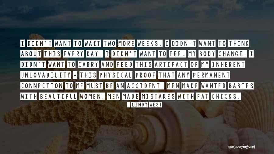 The Way You Carry Yourself Quotes By Lindy West The Way You Carry Yourself Quotes By Lindy West
