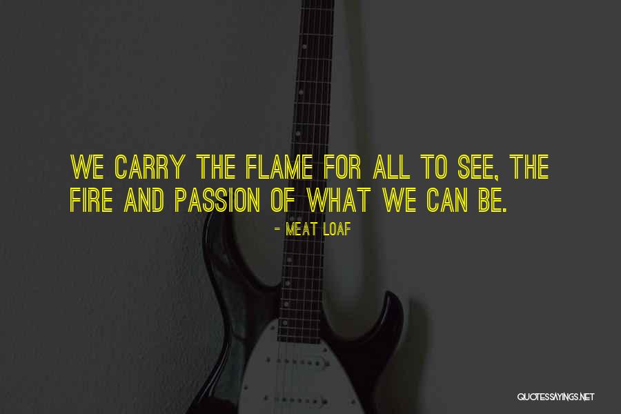 The Way You Carry Yourself Quotes By Meat Loaf The Way You Carry Yourself Quotes By Meat Loaf