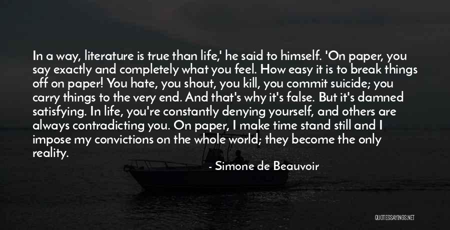 The Way You Carry Yourself Quotes By Simone De Beauvoir The Way You Carry Yourself Quotes By Simone De Beauvoir