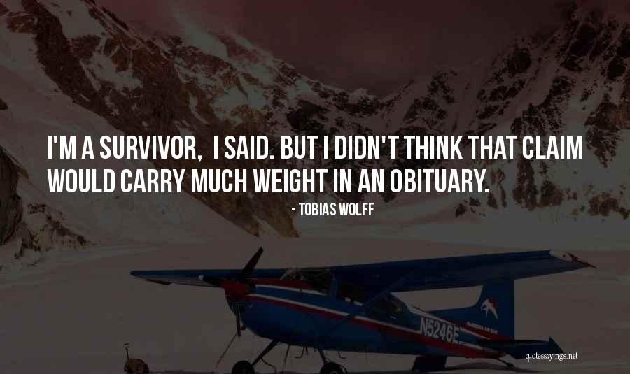 The Way You Carry Yourself Quotes By Tobias Wolff The Way You Carry Yourself Quotes By Tobias Wolff