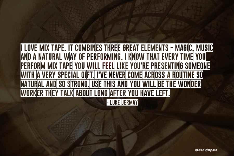 The Way You Feel About Someone Quotes By Luke Jermay The Way You Feel About Someone Quotes By Luke Jermay