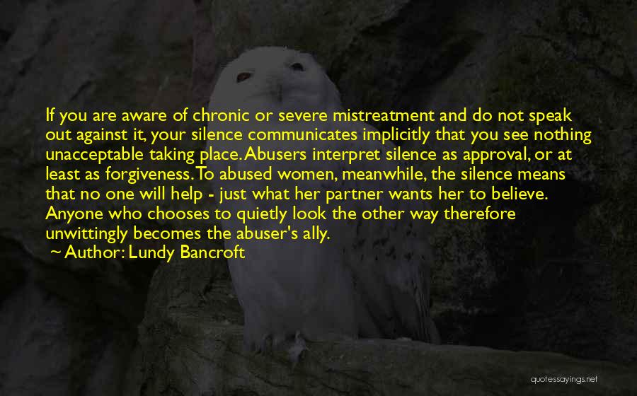 The Way You Look At Her Quotes By Lundy Bancroft