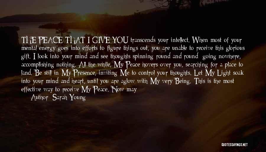 The Way You Look At Me Quotes By Sarah Young