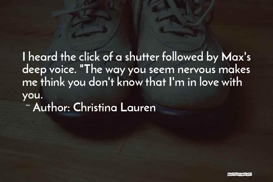 The Way You Love Me Quotes By Christina Lauren