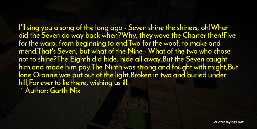 The Way You Shine Quotes By Garth Nix