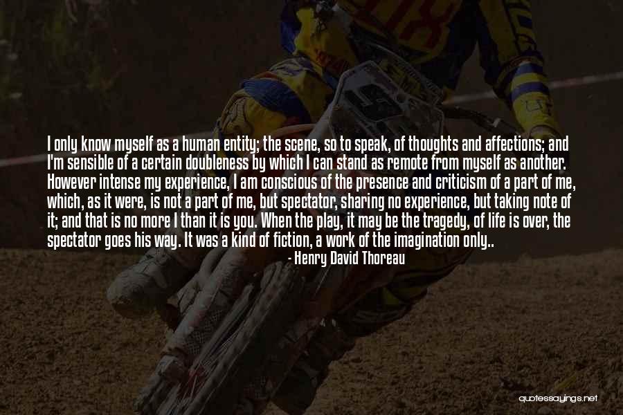 The Way You Speak Quotes By Henry David Thoreau The Way You Speak Quotes By Henry David Thoreau