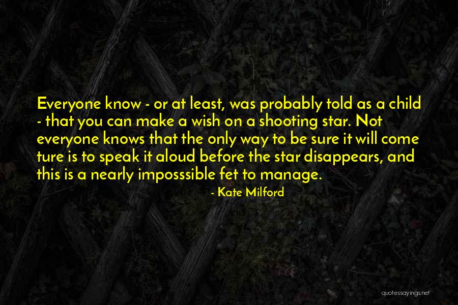 The Way You Speak Quotes By Kate Milford The Way You Speak Quotes By Kate Milford