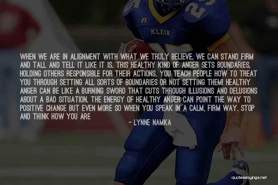 The Way You Speak To Others Quotes By Lynne Namka