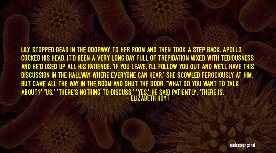 The Way You Talk Quotes By Elizabeth Hoyt The Way You Talk Quotes By Elizabeth Hoyt